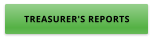 TREASURER'S REPORTS
