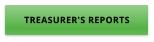 TREASURER'S REPORTS