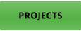 PROJECTS