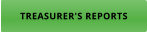 TREASURER'S REPORTS