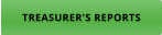 TREASURER'S REPORTS