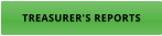 TREASURER'S REPORTS